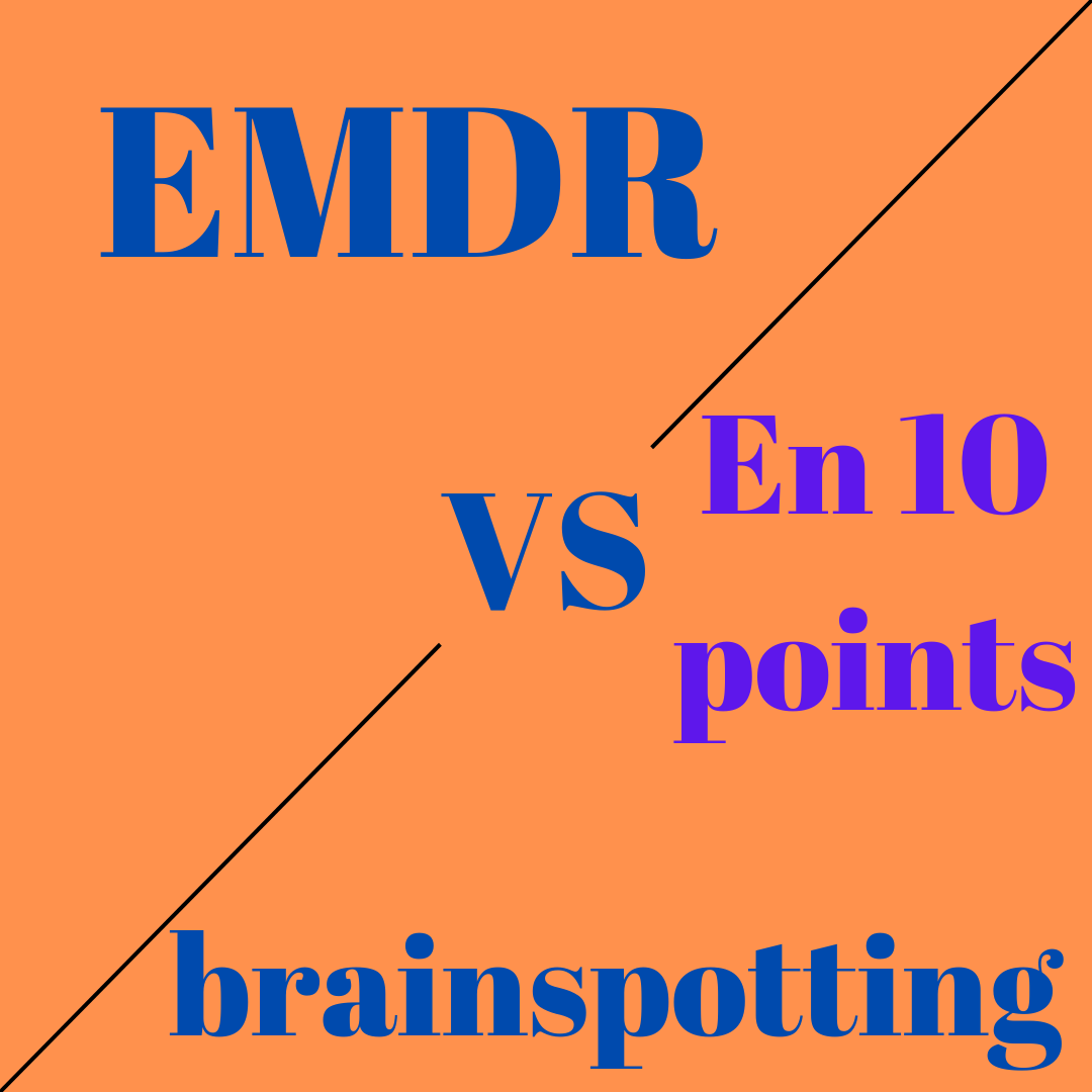 comparaison EMDR brainspotting en 10 points